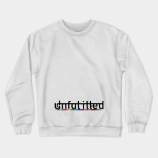 Unfulfilled Crewneck Sweatshirt